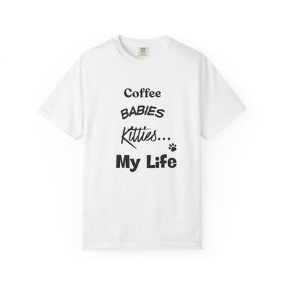 Cat Lover T‑Shirt – "Coffee, Babies, Kitties... My Life" Graphic Tee