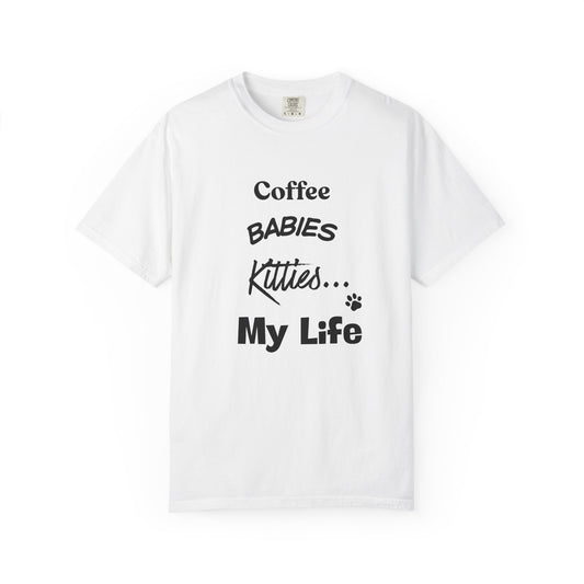 Cat Lover T‑Shirt – "Coffee, Babies, Kitties... My Life" Graphic Tee