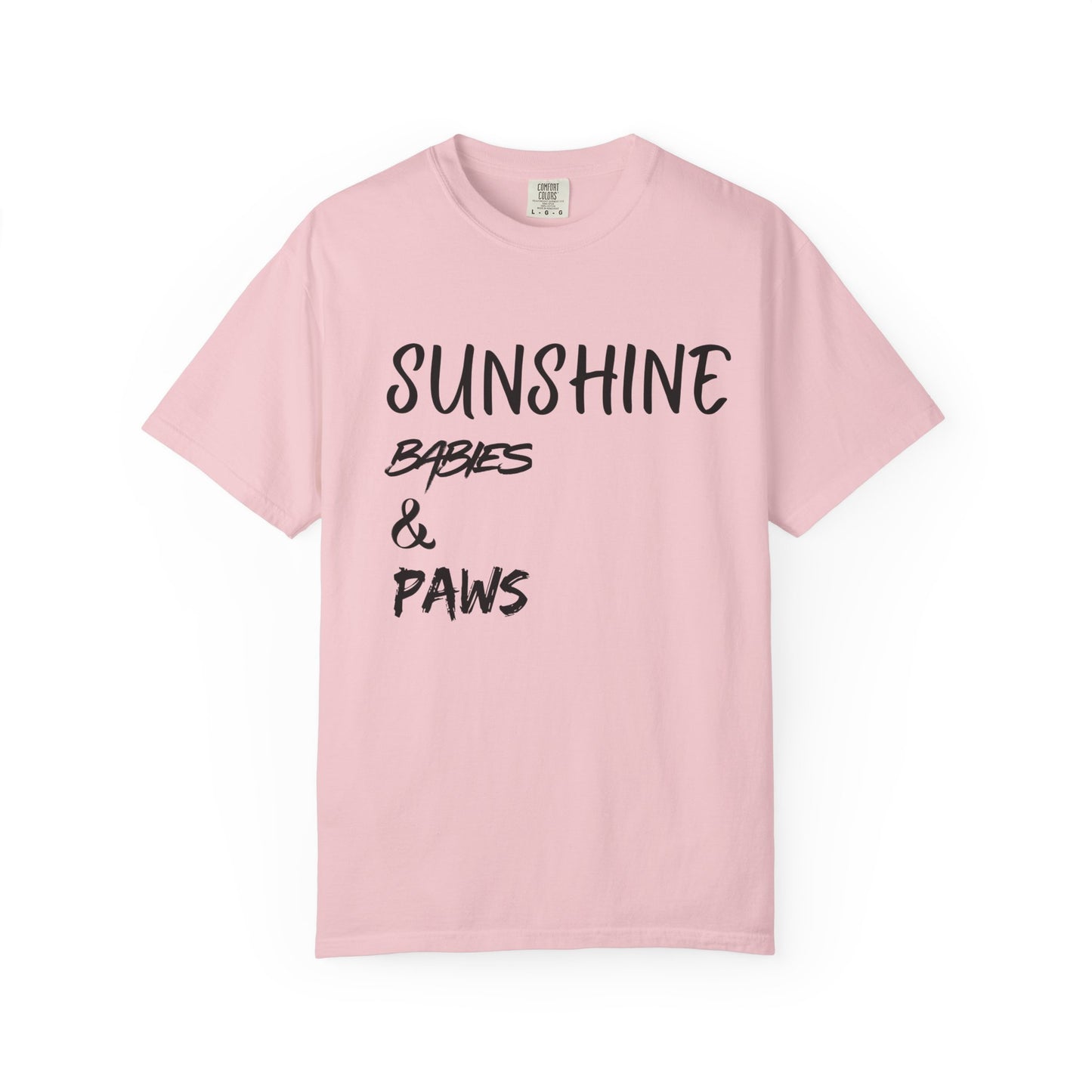 T-Shirt — Sunshine, Babies & Paws Graphic Tee