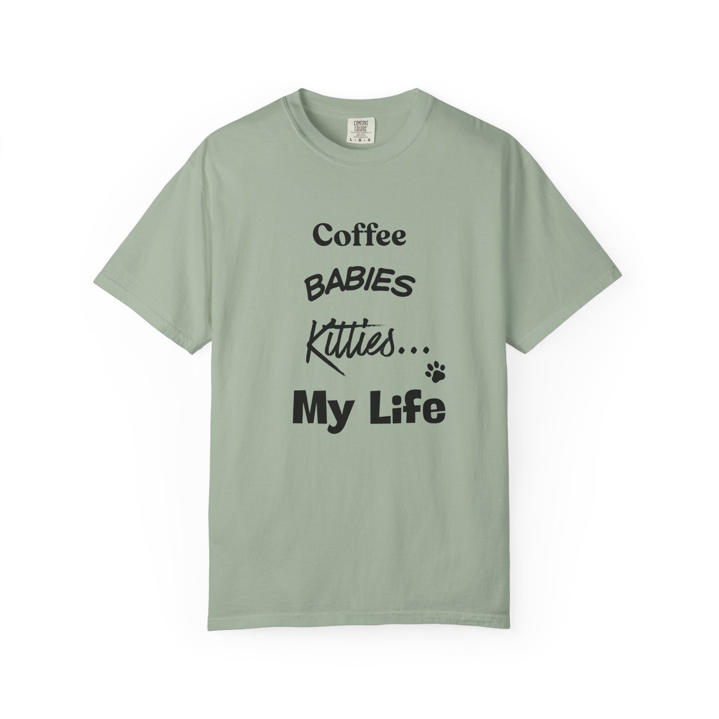 Cat Lover T‑Shirt – "Coffee, Babies, Kitties... My Life" Graphic Tee