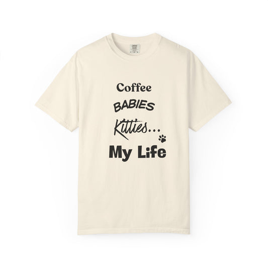 Cat Lover T‑Shirt – "Coffee, Babies, Kitties... My Life" Graphic Tee