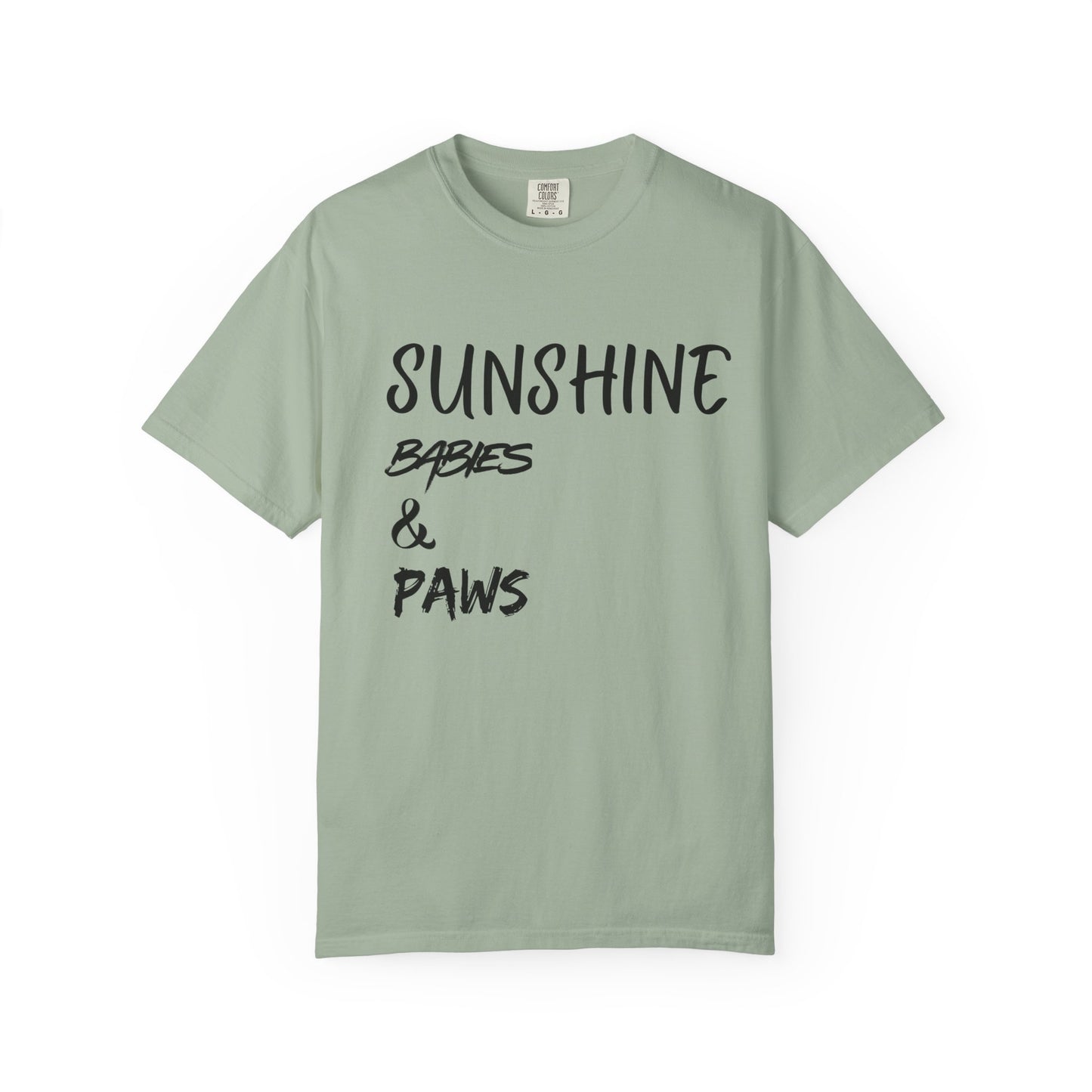 T-Shirt — Sunshine, Babies & Paws Graphic Tee