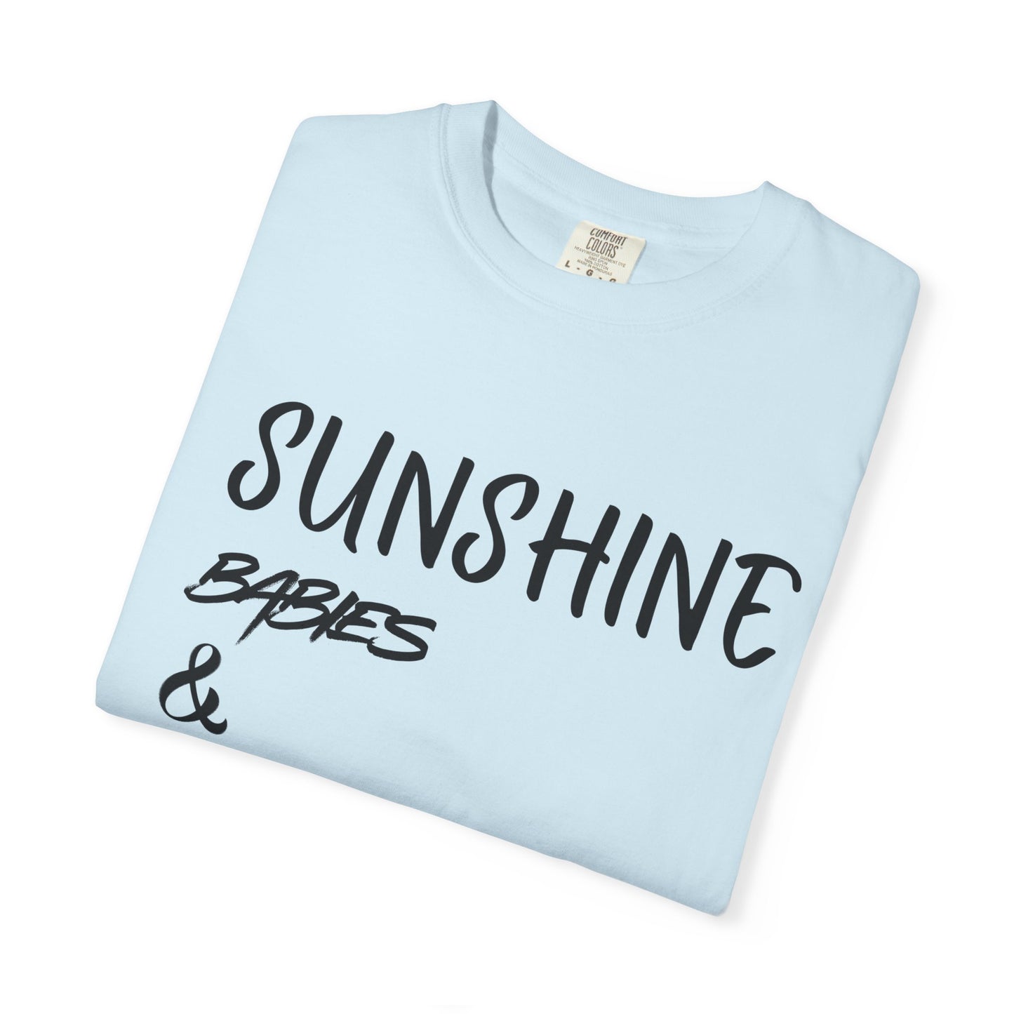 T-Shirt — Sunshine, Babies & Paws Graphic Tee