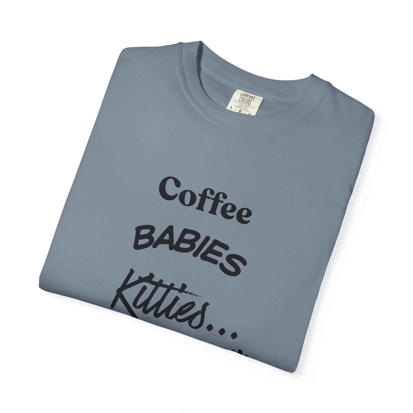 Cat Lover T‑Shirt – "Coffee, Babies, Kitties... My Life" Graphic Tee