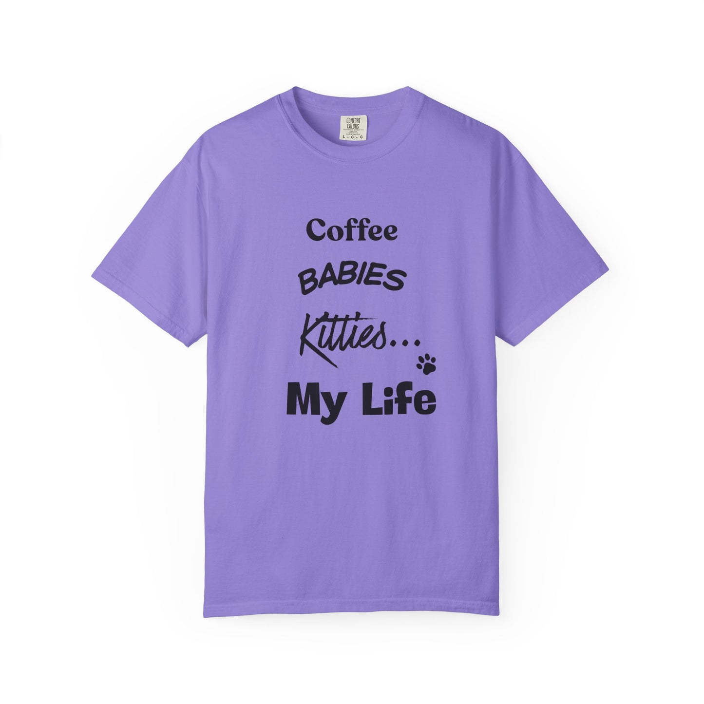 Cat Lover T‑Shirt – "Coffee, Babies, Kitties... My Life" Graphic Tee