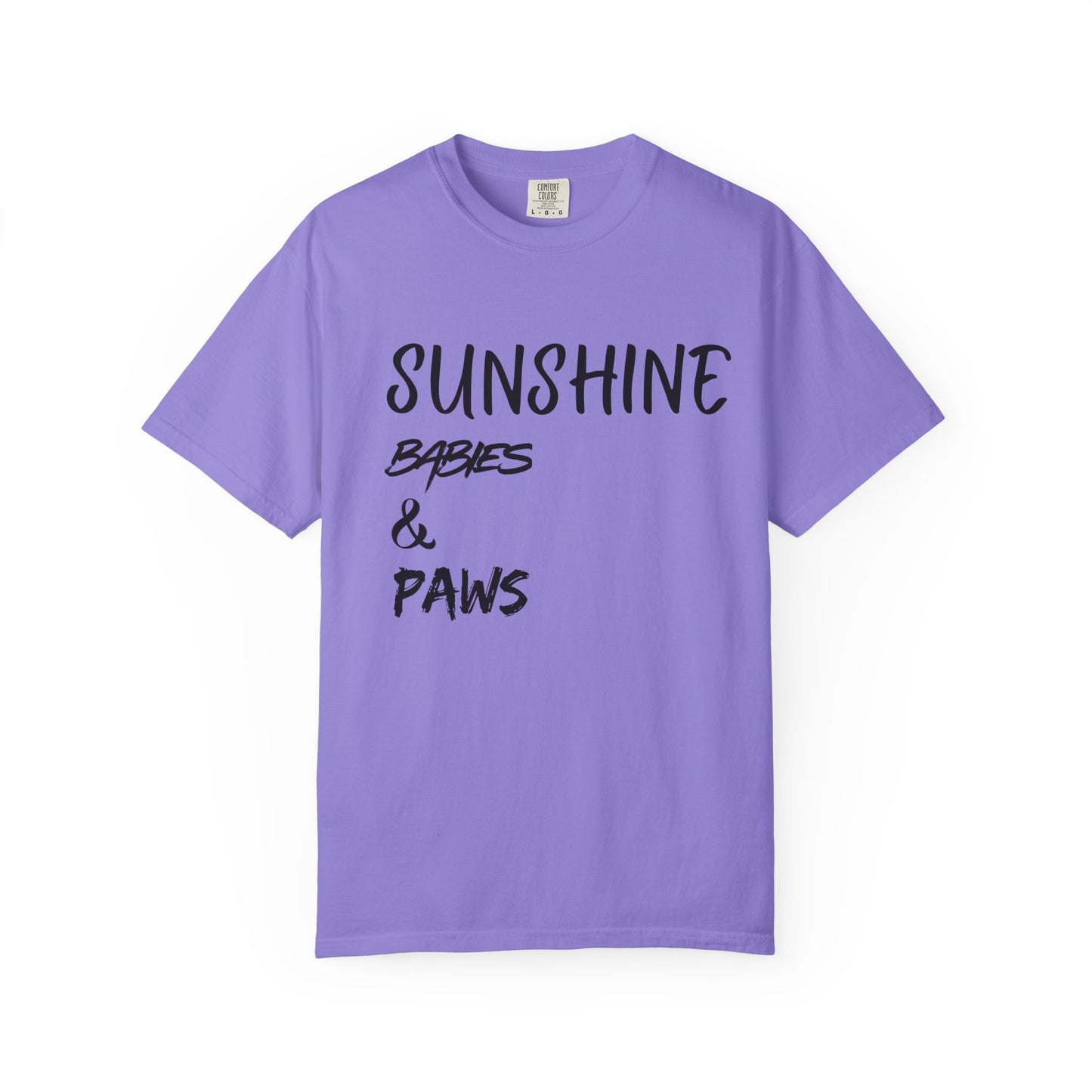 T-Shirt — Sunshine, Babies & Paws Graphic Tee