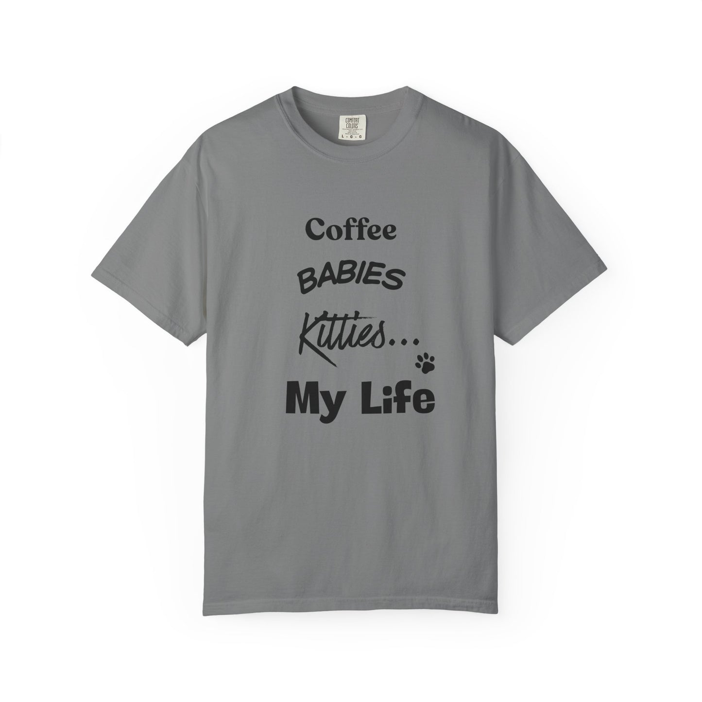 Cat Lover T‑Shirt – "Coffee, Babies, Kitties... My Life" Graphic Tee