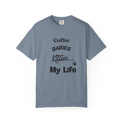 Cat Lover T‑Shirt – "Coffee, Babies, Kitties... My Life" Graphic Tee