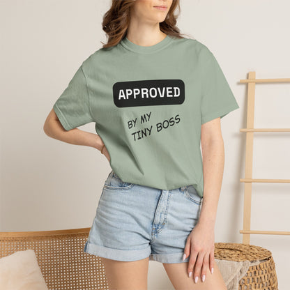 Approved by My Tiny Boss T-Shirt - Cute Mom/Dad Baby Approval Tee