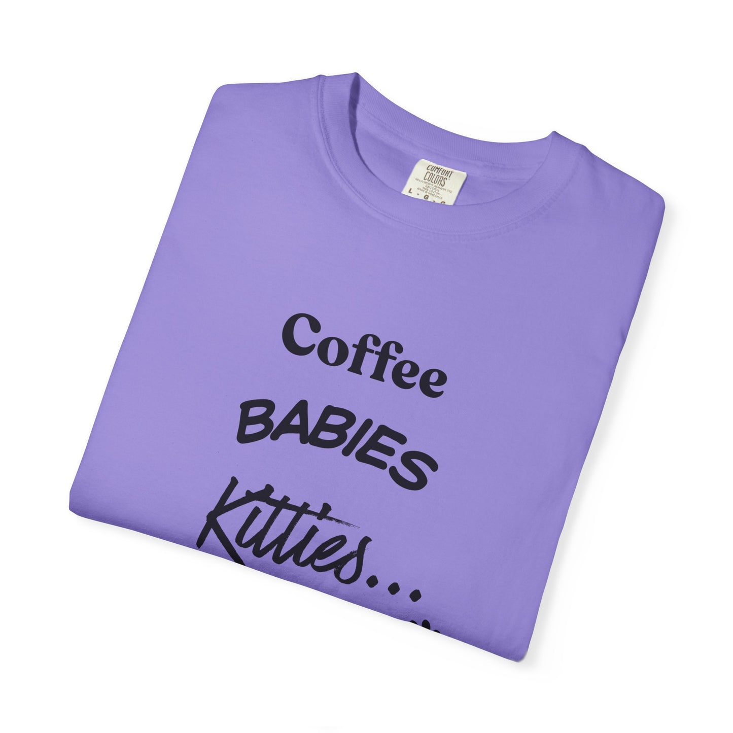Cat Lover T‑Shirt – "Coffee, Babies, Kitties... My Life" Graphic Tee