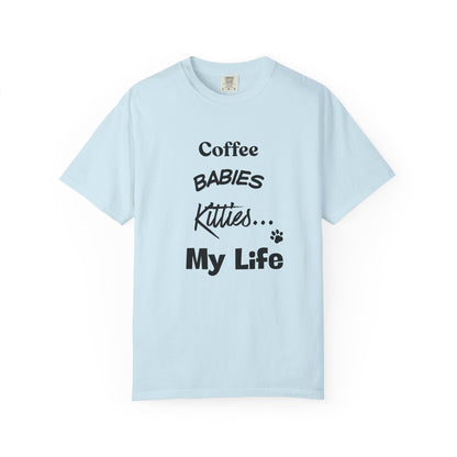 Cat Lover T‑Shirt – "Coffee, Babies, Kitties... My Life" Graphic Tee