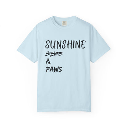 T-Shirt — Sunshine, Babies & Paws Graphic Tee
