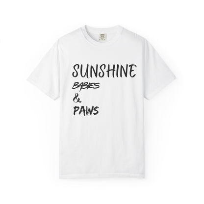 T-Shirt — Sunshine, Babies & Paws Graphic Tee