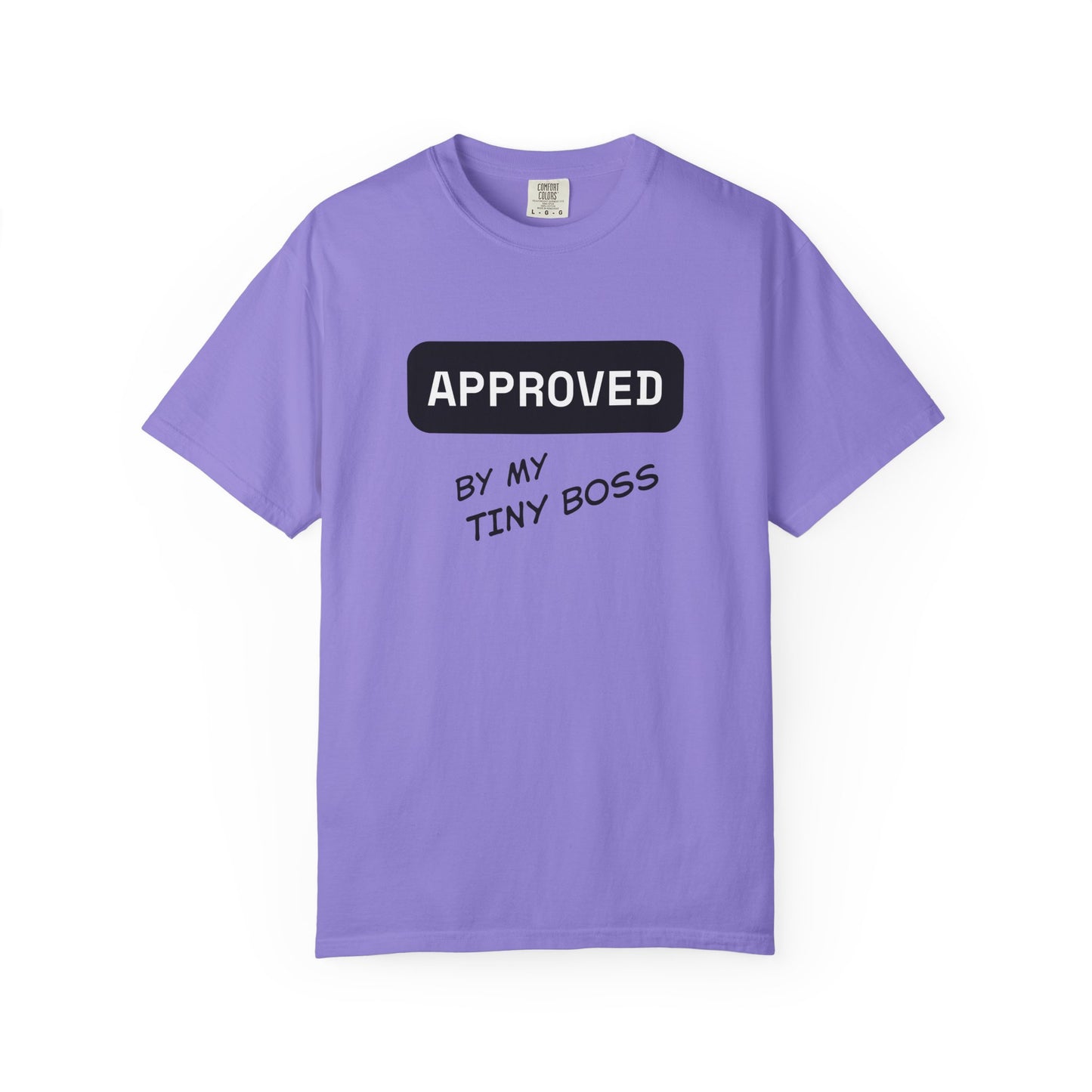Approved by My Tiny Boss T-Shirt - Cute Mom/Dad Baby Approval Tee