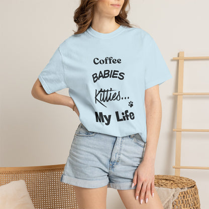 Cat Lover T‑Shirt – "Coffee, Babies, Kitties... My Life" Graphic Tee